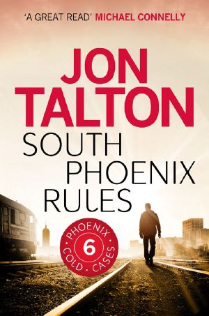 [David Mapstone Mystery 06] • South Phoenix Rules